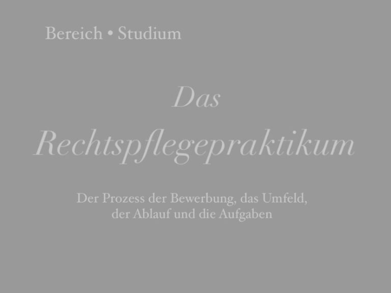 Das Rechtspflegepraktikum